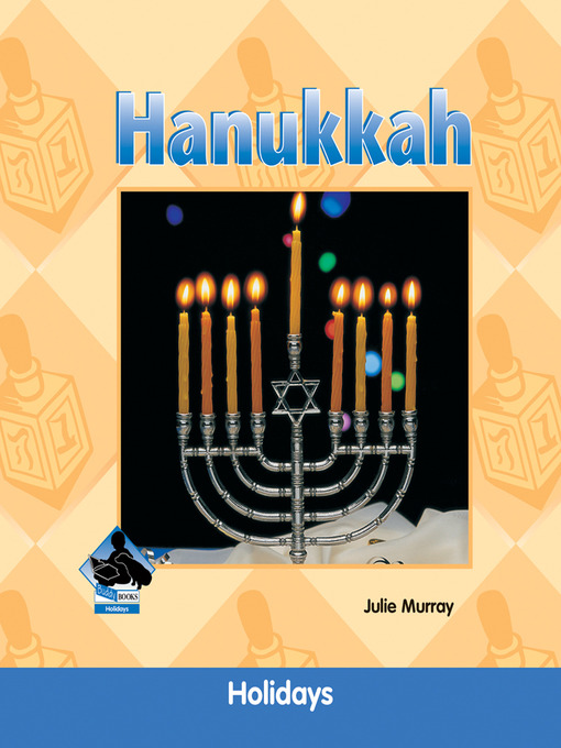 Title details for Hanukkah by Julie Murray - Wait list